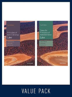 Principles of Administrative Law 4e & Cases for Principles of Administrative Law 4e Value Pack Principles of Administrative Law 4e & Cases for Principles of Administrative Law 4e Value Pack