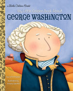 George Washington: A Little Golden Book Biography