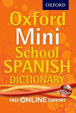 Oxford Mini School Spanish Dictionary Oxford Mini School Spanish Dictionary
