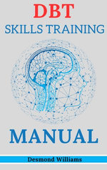 DBT SKILLS TRAINING MANUAL