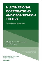 Multinational Corporations and Organization Theory