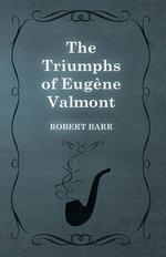 The Triumphs of EugÃ¨ne Valmont