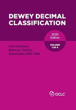 Dewey Decimal Classification, 2025 (Introduction, Manual, Tables, Schedules 000-199) (Volume 1 of 4)