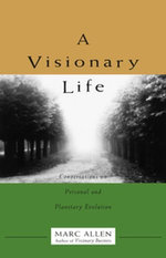 A Visionary Life A Visionary Life