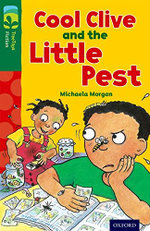Oxford Reading Tree TreeTops Fiction: Level 12 More Pack A: Cool Clive and the Little Pest