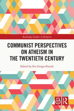 Communist Perspectives on Atheism in the Twentieth Century