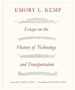 Essays on the History of Transportation and Technology