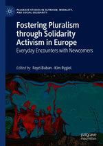 Fostering Pluralism through Solidarity Activism in Europe