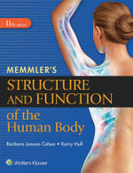 Memmler's Structure and Function of the Human Body, SC Memmler's Structure and Function of the Human Body, SC