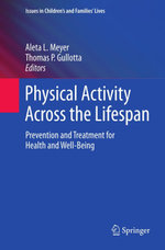 Physical Activity Across the Lifespan