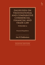 Dalhuisen on Transnational and Comparative Commercial, Financial and Trade Law Volume 6