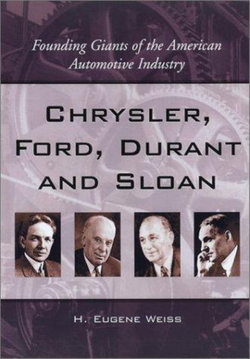 Chrysler, Ford, Durant and Sloan