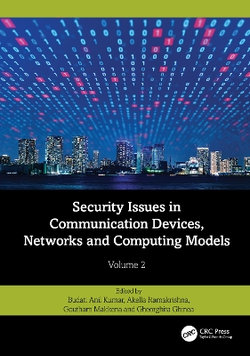 Security Issues in Communication Devices, Networks and Computing Models Security Issues in Communication Devices, Networks and Computing Models