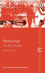 Musicology: the Key Concepts
