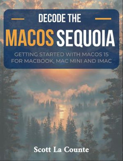 Decode macOS Sequoia