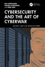 Cybersecurity and the Art of Cyberwar