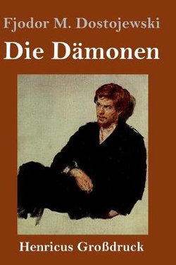 Die Daemonen (Grossdruck)