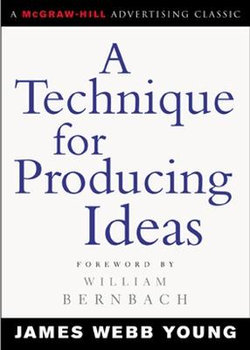 A Technique for Producing Ideas