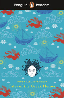 Penguin Readers Level 7: Tales of the Greek Heroes