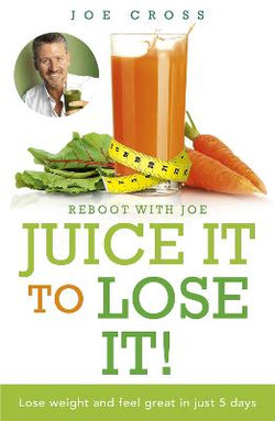 Juice It to Lose It!