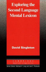 Exploring the Second Language Mental Lexicon