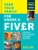 Feed Your Family for Under a Fiver Feed Your Family for Under a Fiver