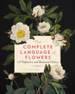 The Complete Language of Flowers