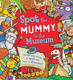 Spot the... Mummy at the Museum