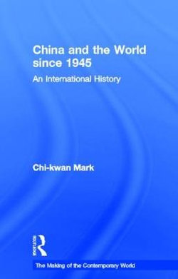 China and the World since 1945