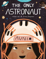 The Only Astronaut The Only Astronaut