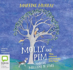 Molly and Pim and the Millions of Stars