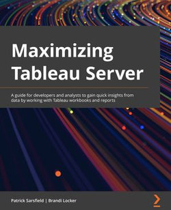 Maximizing Tableau Server