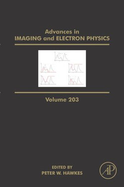 Advances in Imaging and Electron Physics Advances in Imaging and Electron Physics