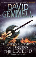 The First Chronicles Of Druss The Legend