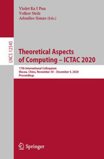 Theoretical Aspects of Computing – ICTAC 2020