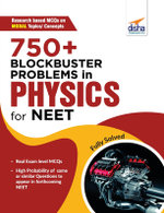 750+ Blockbuster Problems in Physics for Neet