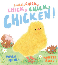Chick, Chick, Chick, Chick, Chicken! Chick, Chick, Chick, Chick, Chicken!