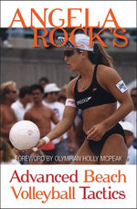 Angela Rock's Advanced Beach Volleyball Tactics