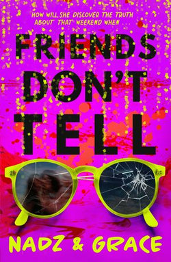 Friends Don't Tell