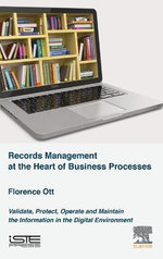 Records Management at the Heart of Business Processes