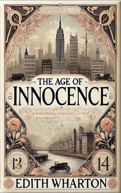 The Age of Innocence The Age of Innocence