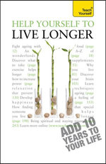 Help Yourself to Live Longer