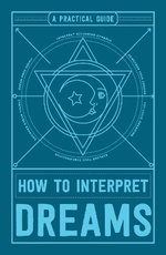 How to Interpret Dreams