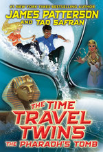 The Time Travel Twins: The Pharaoh's Tomb