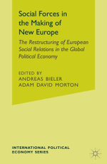 Social Forces in the Making of the New Europe