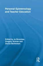 Personal Epistemology and Teacher Education