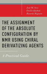 The Assignment of the Absolute Configuration by NMR Using Chiral Derivatizing Agents