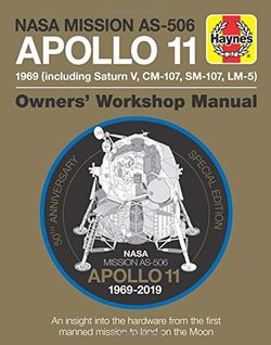 Apollo 11 NASA Mission As-506, 1969-2019