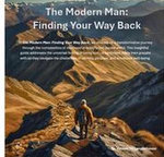 The Modern Man: Finding Your Way Back