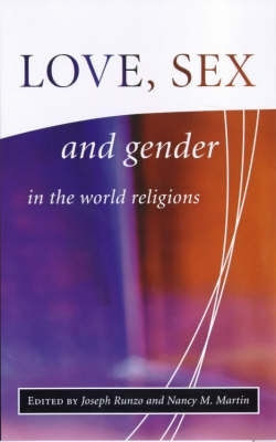 Love, Sex and Gender in the World Religions